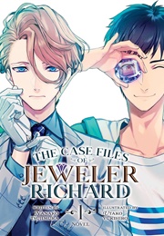 The Case Files of Jeweler Richard (Light Novel) Vol. 1 (Nanako Tsujimura)