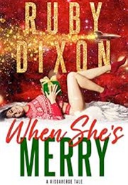 When She's Merry (Ruby Dixon)