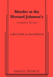 Murder at the Howard Johnson&#39;s (Ron Clark and Sam Bobrick)