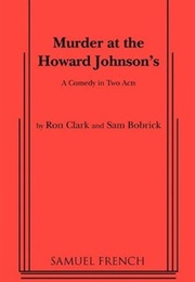 Murder at the Howard Johnson's (Ron Clark and Sam Bobrick)
