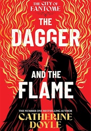 The Dagger and the Flame (Catherine Doyle)
