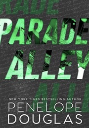 Parade Alley (Penelope Douglas)