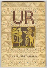 Ur: The First Phases (Sir Leonard Woolley)