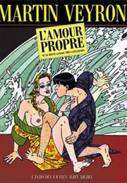 L'amour Propre Ne Le Reste Jamais Très Longtemps