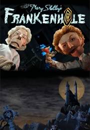 Mary Shelley's Frankenhole (2010)