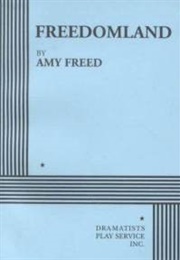 Freedomland (Amy Freed)