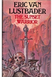 The Sunset Warrior (Eric Van Lustbader)