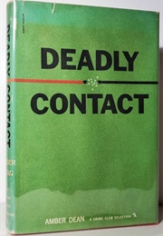 Deadly Contact (Amber Dean)