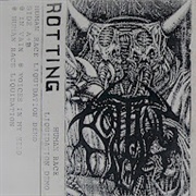 Rotting - Human Race Liquidation