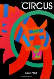 Circus (Lois Ehlert)