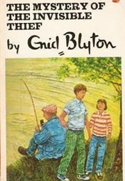 The Mystery of the Invisible Thief (Enid Blyton)