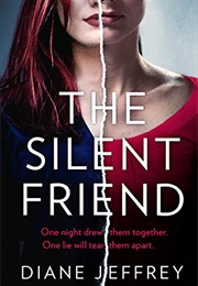 The Silent Friend (Diane Jeffrey)