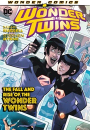 Wonder Twins Vol. 2: The Fall and Rise of the Wonder Twins (Mark Russell)