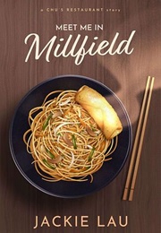 Meet Me in Millfield (Jackie Lau)