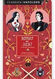 Romeo and Juliet: Classics Unfolded (Yelena Bryksenkova - Contributor)