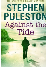 Against the Tide (Stephen Puleston)