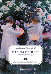 Das Gartenfest Und Andere Geschichten (Katherine Mansfield)