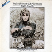 The Dave Edmunds & Love Sculpture - Singles A's & B's