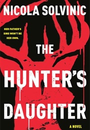 The Hunter's Daughter (Nicola Solvinic)
