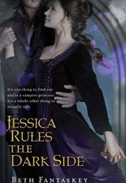 Jessica Rules the Dark Side (Beth Fantaskey)