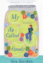 My So-Called Family (Gia Gordon)