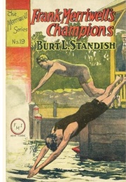Frank Merriwell's Champions (Burt L. Standish)
