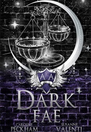 Dark Fae (Caroline Peckham)