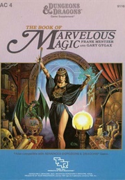 The Book of Marvelous Magic (F Mentzer & G Gygax)