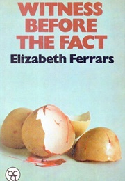 Witness Before the Fact (Elizabeth Ferrars)