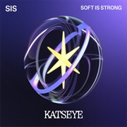 SIS (Soft Is Strong) (Katseye, 2024)