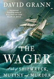 The Wager (Grann, David)