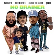 No Brainer - DJ Khaled Featuring Justin Bieber, Chance the Rapper & Quavo
