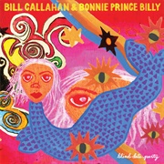 Bill Callahan & Bonnie 'Prince' Billy - Blind Date Party (2022)