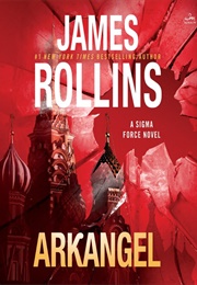 Arkangel (James Rollins)