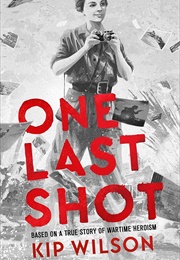 One Last Shot (Kip Wilson)