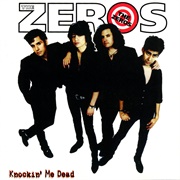 The Zeros - Knockin' Me Dead (1994)