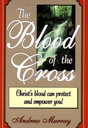 The Blood of the Cross (Andrew Murray)