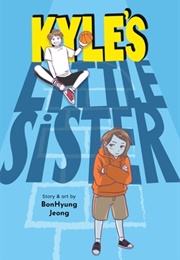 Kyle's Little Sister (Bonhyung Jeong)