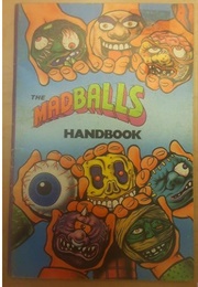 The Madballs Handbook (Edited by Bob Stine)
