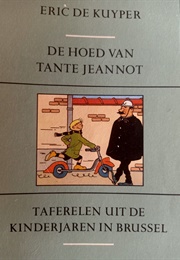 De Hoed Van Tante Jeannot (Eric De Kuyper)