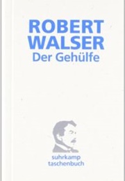Der Gehülfe (Robert Walser)