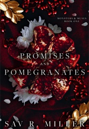 Promises and Pomegranates (Sav R. Miller)