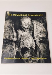 The Mummies of Guanajuato (Ray Bradbury)