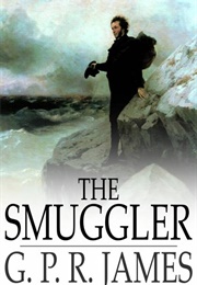 The Smuggler (G. P. R. James)