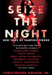 Seize the Night (Christopher Golden)