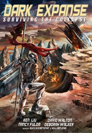 Dark Expanse: Surviving the Collapse (Alex Shvartsman)