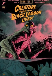 Universal Monsters: Creature From the Black Lagoon Lives! (Dan Watters and Ram V)