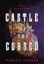 Castle of the Cursed (Romina Garber)