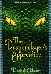 The Dragon Slayers Apprentice (David Calder)