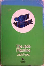 The Jade Figurine (Jack Foxx [Bill Pronzini])